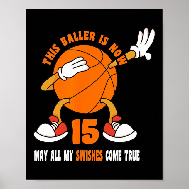 15 Year Old Happy 15th Birthday Basketball 15th Bi Poster (Front)
