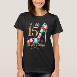 15 Year Old Its My 15th Birthday Queen For Women T-Shirt