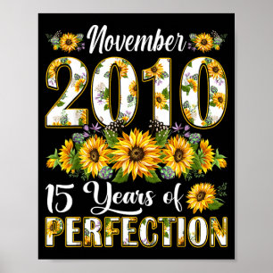 15 Year Old November 2010 Sunflower 15th Birthday Poster