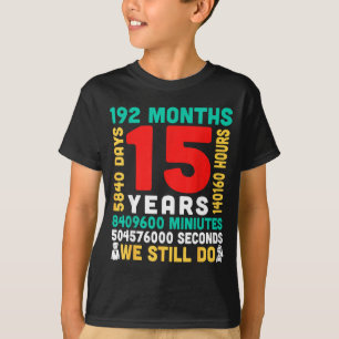 15 years 180 months 5475 days do couple together T-Shirt