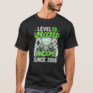 15 Years Level 15 Unlocked Awesome Since 2008 15th T-Shirt