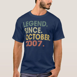 15 Years Old Gifts Legend Since October 2007 15th  T-Shirt