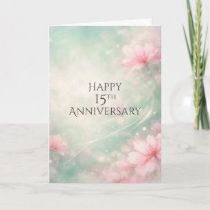 15th Anniversary Dreamy Flowers On Mint Green Card
