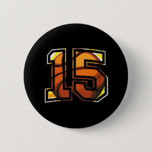 15th Birthday Basketball Gift for Player Number 15 6 Cm Round Badge