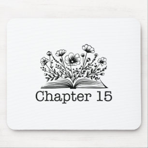 15th Birthday Chapter 15 Reading Book Lover 15 Yea Mouse Mat