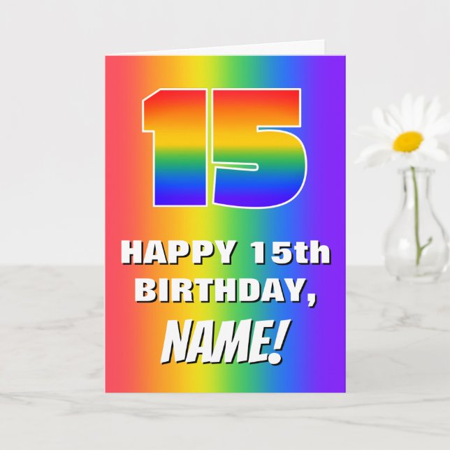 15th Birthday: Colorful, Fun Rainbow Pattern # 15 Card (Small Plant)