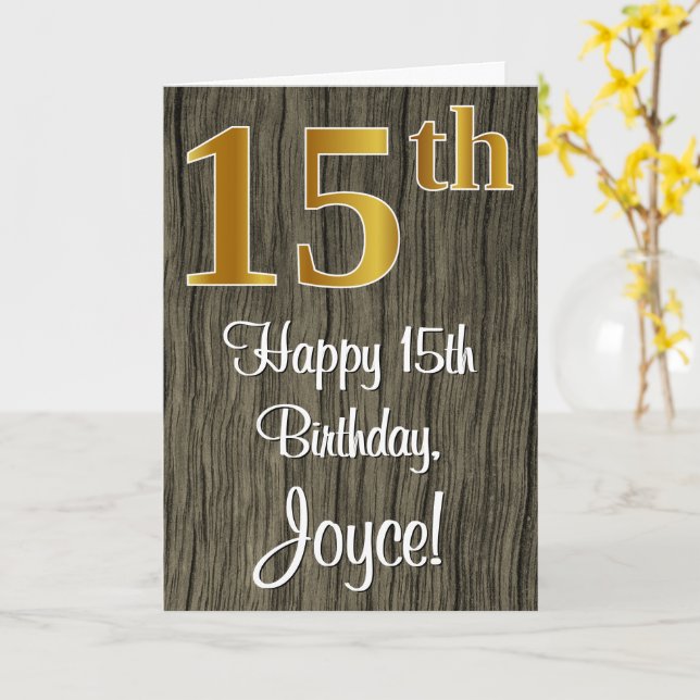 15th Birthday: Elegant Faux Gold Look #, Faux Wood Card (Yellow Flower)