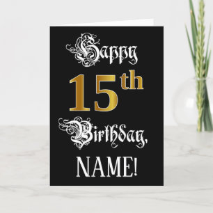 15th Birthday — Fancy Script; Faux Gold Look; Name Card