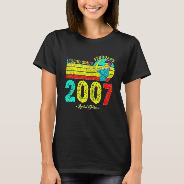 15th Birthday February 2007 Legend Since 2007 15 Y T-Shirt (Front)