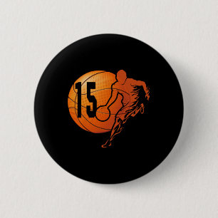15th Birthday Fun Basketball Lover 15 Years Old Gi 6 Cm Round Badge