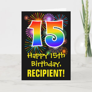 15th Birthday: Fun Fireworks Pattern + Rainbow 15 Card