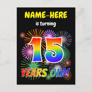 15th Birthday - Fun Fireworks, Rainbow Look "15" Postcard