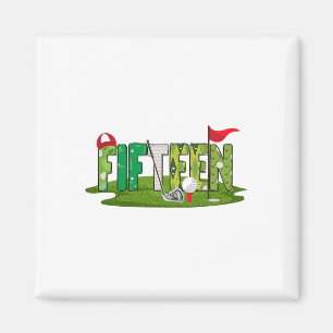 15th Birthday Golf Theme 15 Year Old Kids Sport Pa Magnet