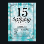 15th Birthday Invitation Teal Glitter<br><div class="desc">15th Birthday Invitation with Teal String Lights with Teal Glitter Background. Teal Birthday. Kids Birthday. Boy or Girl Bday Invite. 13th 15th 16th 18th 20th 21st 30th 40th 50th 60th 70th 80th 90th 100th, Any age. For further customisation, please click the "Customise it" button and use our design tool to...</div>