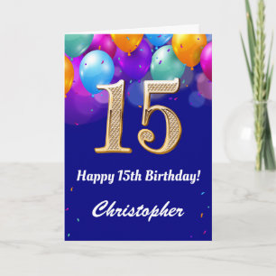 15th Birthday Navy Blue and Gold Colourful Balloon Card