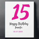15th birthday quiencenera add date year pink templ plaque<br><div class="desc">editable design</div>