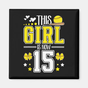 15th Birthday Softll Girl 15 Year Old Softll Playe Magnet