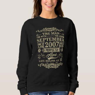 15th Birthday The Man Myth Legend September 2007 Sweatshirt