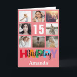 15th Happy Birthday Photo Collage Modern Pink Card<br><div class="desc">15th Happy Birthday Photo Collage Modern Pink Card with personalised name. For further customisation,  please click the "Customise it" button and use our design tool to modify this template.</div>