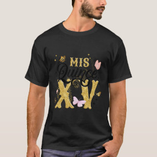 15Th Mis Quince Anos Xv 15 T-Shirt