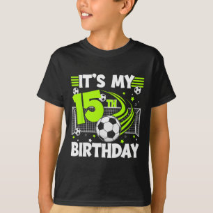 15th Soccer Birthday Party 15 Year Old Soccer Play T-Shirt