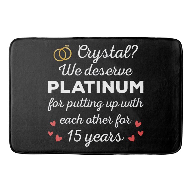 15th Wedding Anniversary I - Crystal Funny Couple Bath Mat (Front)