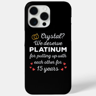 15th Wedding Anniversary I - Crystal Funny Couple iPhone 15 Pro Max Case