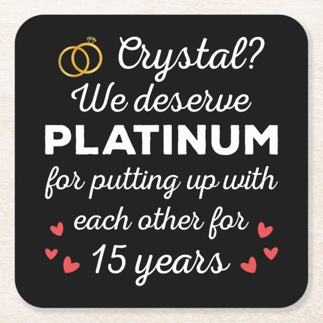 15th Wedding Anniversary I - Crystal Funny Couple Square Paper Coaster (Front)