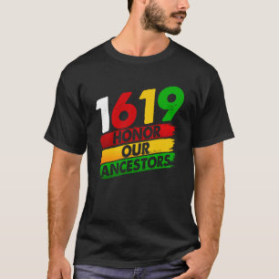 1619 Our Ancestors African American Pride Black Hi T-Shirt