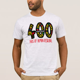 1619 Our Ancestors Project 400 Years Of Human T-Shirt