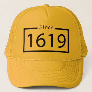1619 our ancestors project T-Shirt Trucker Hat