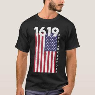 1619 our ancestors T-Shirt