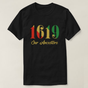 1619 Our Ancestors T-Shirt