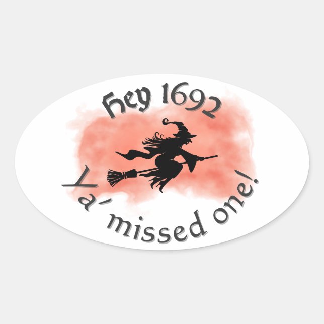 1692 Missed One Oval Sticker (Front)
