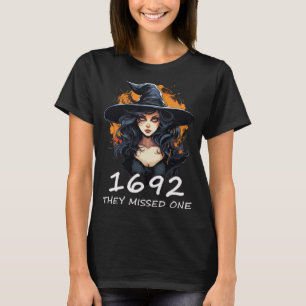 1692 They Missed One Funny Salem Halloween T-Shirt