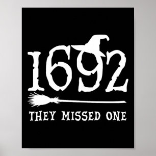 1692 They Missed One Halloween Feminist Witch Tria Poster