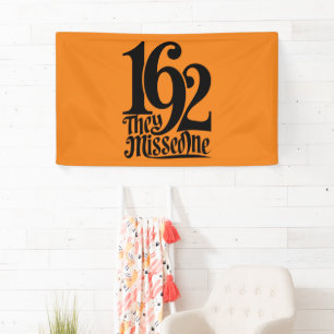 1692 They Missed One Witch Halloween Spooky Season Banner