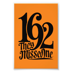 1692 They Missed One Witch Halloween Spooky Season Photo Print