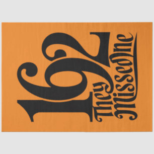 1692 They Missed One Witch Halloween Spooky Season Tissue Paper