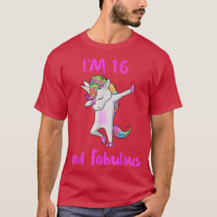 16 and fabulous sweet siteen girls unicorn dab dan T-Shirt
