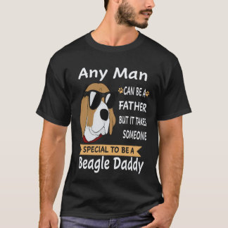 16 Any Man - Beagle Daddy Beagle T-Shirt