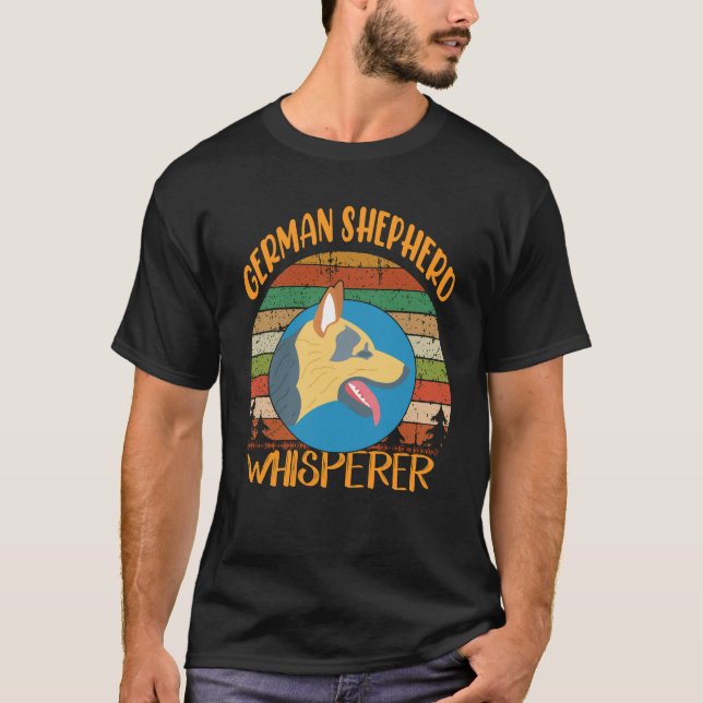 16 German Shepherd Whisperer T-Shirt (Front)