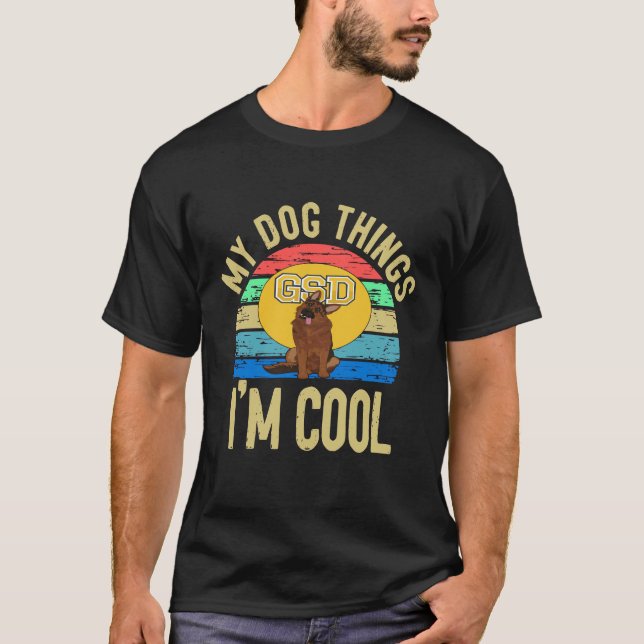 16 My Dog Things I'm Cool T-Shirt (Front)