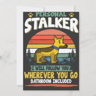 16 Personal Stalker I Will Follow You Wherever You Invitation
