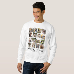 16 Photo Collage Daddy Pictures Keepsake Sweatshirt