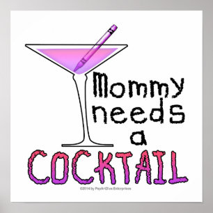 16" X 16" POSTER - Mummy Needs a COCKTAIL!