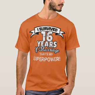 16 Year Of Marriage Wedding Anniversary T-Shirt