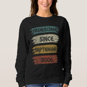 16 Year Old Awesome Since September 2006 16th Bi Sweatshirt