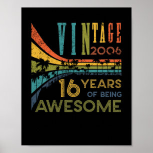 16 Year Old Birthday Vintage 2006 16th Birthday Poster
