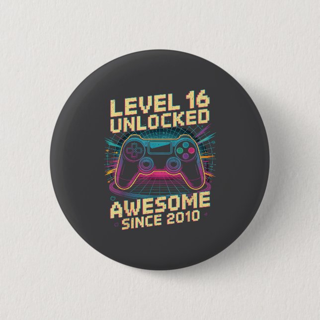 16 Year Old Boy Level 16 Gamer 2010 16th Birthday  6 Cm Round Badge (Front)